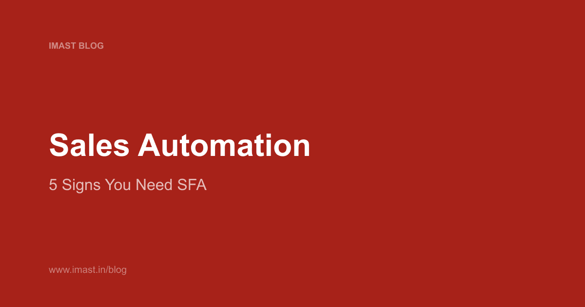 5 Signs Your Sales Team Needs Automation